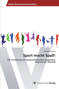 Sport macht Spaß!