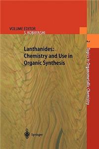 Lanthanides: Chemistry and Use in Organic Synthesis