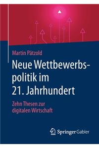 Neue Wettbewerbspolitik im 21. Jahrhundert