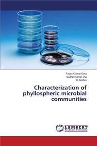 Characterization of Phyllospheric Microbial Communities