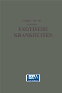 Exotische Krankheiten