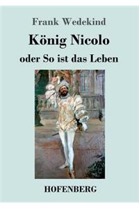 König Nicolo oder So ist das Leben