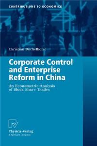 Corporate Control and Enterprise Reform in China