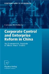 Corporate Control and Enterprise Reform in China