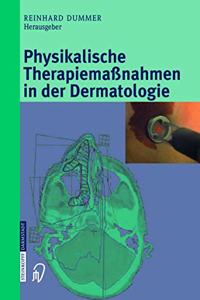 Physikalische Therapiema_nahmen in Der Dermatologie