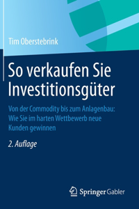 So verkaufen Sie Investitionsgüter