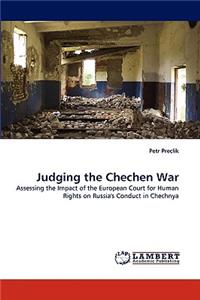 Judging the Chechen War