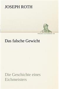 Falsche Gewicht