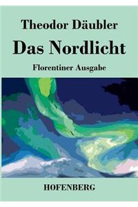 Das Nordlicht (Florentiner Ausgabe)
