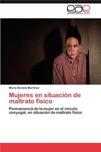 Mujeres en situación de maltrato físico