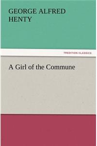 A Girl of the Commune