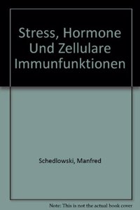 Stress, Hormone und zellulare Immunfunktionen
