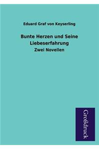 Bunte Herzen Und Seine Liebeserfahrung