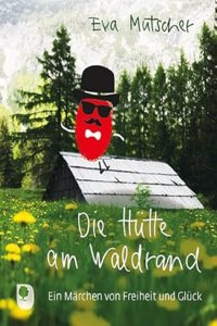 Die Hutte am Waldrand