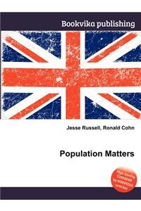 Population Matters