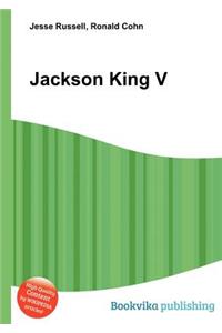 Jackson King V