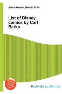List of Disney Comics by Carl Barks