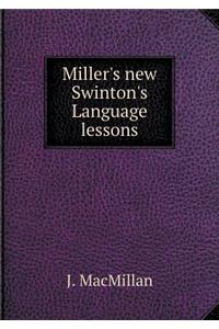 Miller's New Swinton's Language Lessons