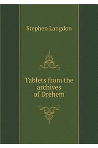Tablets from the Archives of Drehem