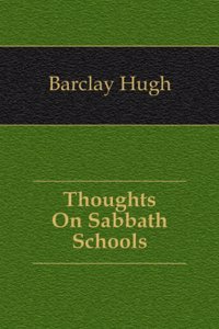 Thoughts on Sabbath-schools