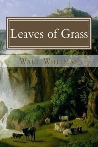 Poems of Walt Whitman Leaves of Grass