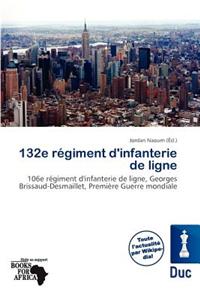 132e R Giment D'Infanterie de Ligne