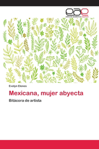 Mexicana, mujer abyecta