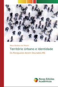 Território Urbano e Identidade