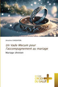 Vade Mecum pour l'accompagnement au mariage