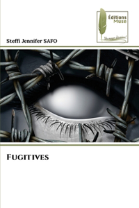 Fugitives