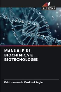 Manuale Di Biochimica E Biotecnologie