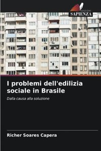 I problemi dell'edilizia sociale in Brasile