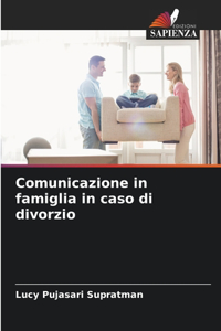 Comunicazione in famiglia in caso di divorzio