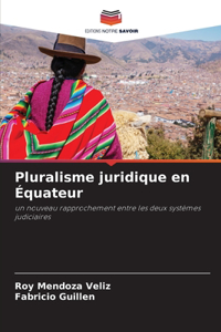Pluralisme juridique en Équateur