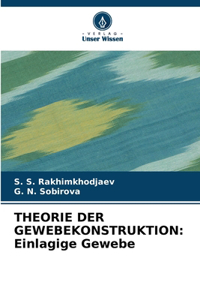 Theorie Der Gewebekonstruktion