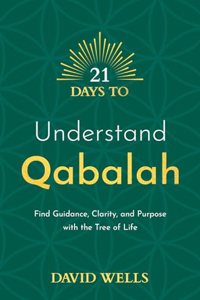 21 Days to Understand Qabalah