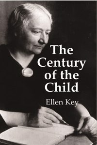 The Century Of The Child [Hardcover]