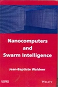 Nanocomputers and Swarm Intelligence