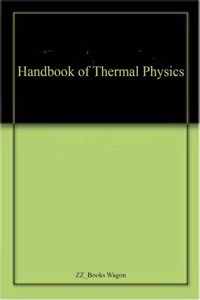 Handbook of Thermal Physics