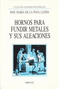 Hornos para fundir metales y sus aleaciones