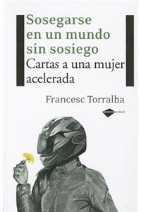 Sosegarse en un Mundo Sin Sosiego