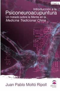 Introduccion a la psiconeuroacupuntura T. II (Spanish Edition)