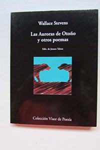 Las Auroras de Otono y otros poemas