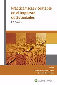 Practica fiscal y contable en el Impuesto de Sociedades