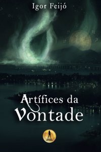 Artifices da Vontade