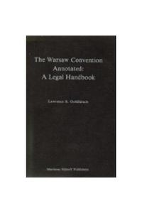 Warsaw Convention Annotated:A Legal Handbook