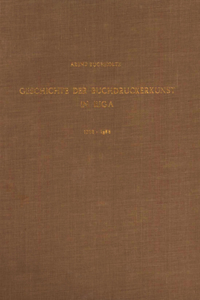 Geschichte der Buchdruckerkunst in Riga, 1588-1888