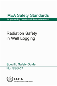 Radiation Safety in Well Logging