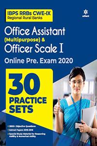 30 Practice Sets IBPS RRBs CWE-IX Office Assistant Multipurpose and Officer Scale-I Pre Exam 2020