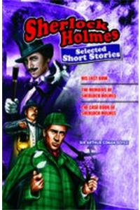 Sherlock Holmes Selected Short Stories
